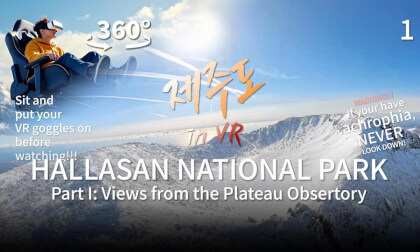 제주도 in VR - HALLASAN NATIONAL PARK, Part I: Views from the Plateau Observatory 제주도 in VR - HALLASAN NATIONAL PARK, Part I: Views from the Plateau Observatory
