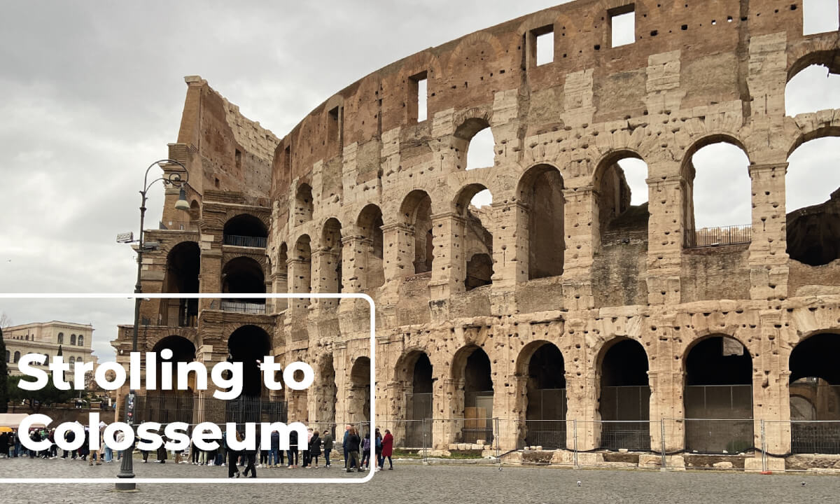 Roman Holiday: Colosseum Walk | Wide-angle