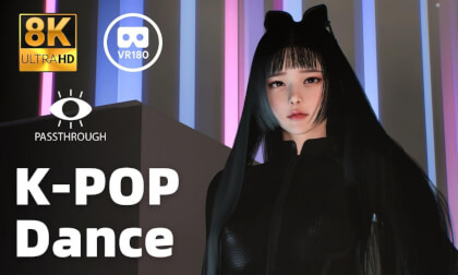 Cute Lady K-POP dance - 8K 3D 180° VAM MMD Passthrough VR Video Cute Lady K-POP dance - 8K 3D 180° VAM MMD Passthrough VR