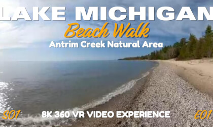 Escape to Tranquility: 8K 360 VR Lake Michigan Beach Walk at Antrim Creek Natural Area - 360 Beach Walks: S01 E01 P01 - Michigan In VR VR Video Escape to Tranquility: 8K 360 VR Lake Michigan Beach Walk at Antrim Creek Natural Area - 360 Beach Walks: S01 E01 P01 - Michigan In VR VR