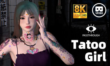 Lovely Tatoo Girl Dance - 8K 3D 180° VAM MMD Passthrough VR Video Lovely Tatoo Girl Dance - 8K 3D 180° VAM MMD Passthrough VR