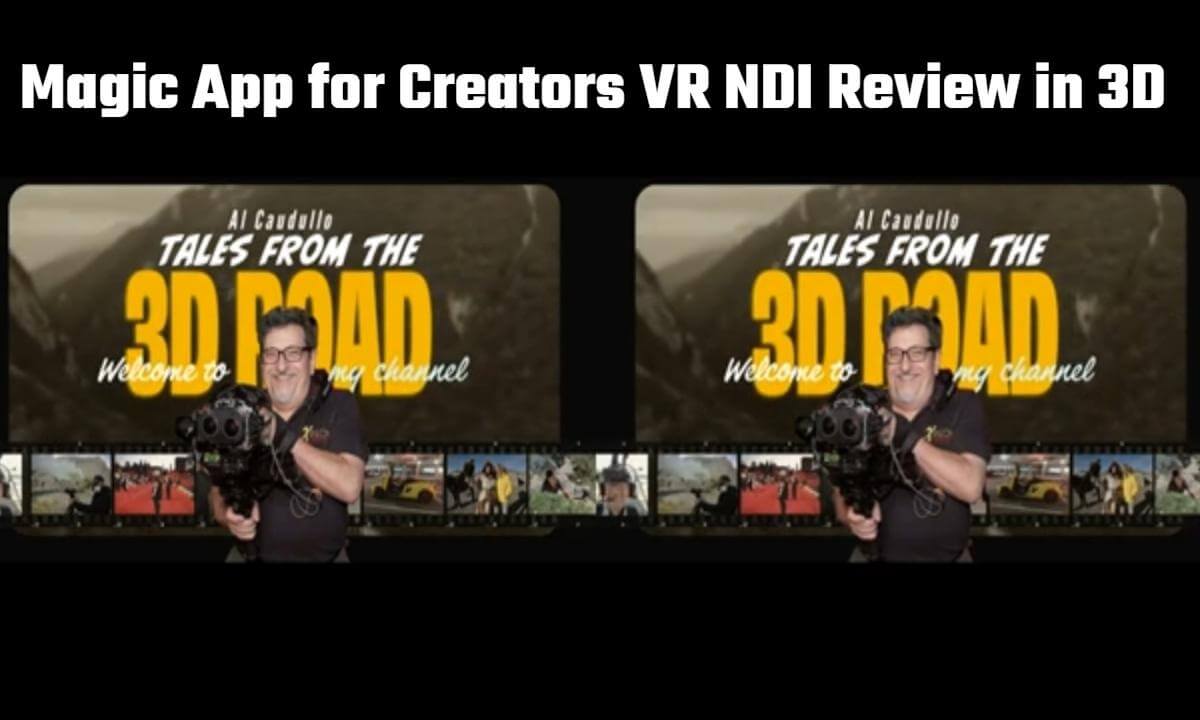 Magic App for Creators VR NDI Review 3D 180 | DeoVR