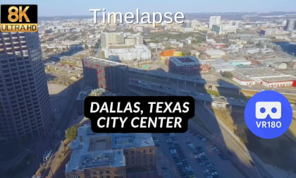 Dallas Texas Timelapse 8K VR180 Dallas Texas Timelapse 8K VR180