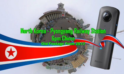 North Korea - Pyongyang Railway Train Station 6pm Chime VR Video North Korea - Pyongyang Railway Train Station 6pm Chime VR