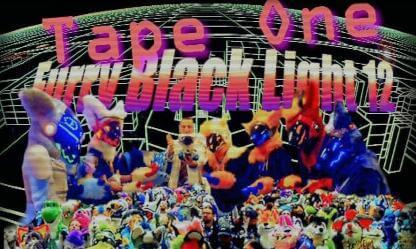 Furry Black Light 12 - videotape 1 Furry Black Light 12 - videotape 1