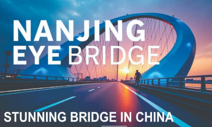 Explore The STUNNING Nanjing Eye Bridge in China