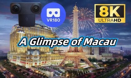A Glimpse of Macau VR Video A Glimpse of Macau VR