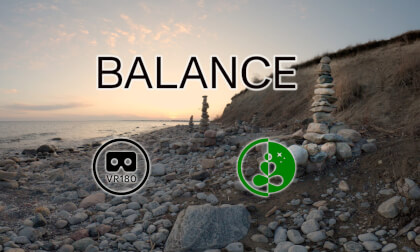 BALANCE | VR180 | 8K | Nature Experience VR Video BALANCE | VR180 | 8K | Nature Experience VR