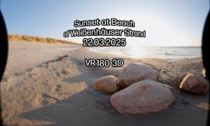 Sunset and other impressions at beach of Baltic Sea (Weißenhäuser Strand Germany) VR180 3D 8K VR Video Sunset and other impressions at beach of Baltic Sea (Weißenhäuser Strand Germany) VR180 3D 8K VR
