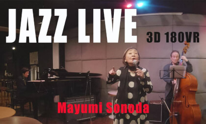 Jazz singer Mayumi Sonoda Live Performance-Lower 4mm VR Video Jazz singer Mayumi Sonoda Live Performance-Lower 4mm VR