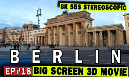 3D Big Screen Ep #18 Berlin in 3D: Layers of History, Pulse of the Future 3D Big Screen Ep #18 Berlin in 3D: Layers of History, Pulse of the Future