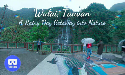 Wulai, Taiwan - A Rainy Day Getaway into Nature VR Video Wulai, Taiwan - A Rainy Day Getaway into Nature VR