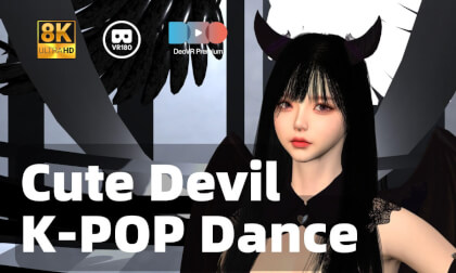 Cute Devil K-POP dance - 8K VAM MMD VR Video Cute Devil K-POP dance - 8K VAM MMD VR