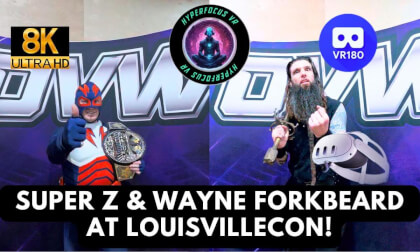 8K VR180 Wrestling Promo! Super Z & Wayne Forkbeard at LouisvilleCon! 8K VR180 Wrestling Promo! Super Z & Wayne Forkbeard at LouisvilleCon!
