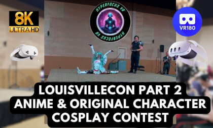 Cosplay Contest at LouisvilleCon Pt. 2: Anime & Original Characters in 8K VR180 60FPS VR Video Cosplay Contest at LouisvilleCon Pt. 2: Anime & Original Characters in 8K VR180 60FPS VR