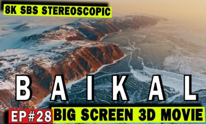 3D Big Screen Ep #28 Baikal Lake -Journey to the World’s Deepest Lake 3D Big Screen Ep #28 Baikal Lake -Journey to the World’s Deepest Lake