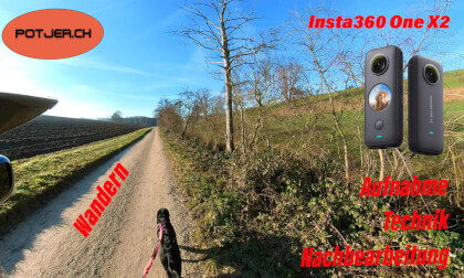 Insta360 One X2 im Einsatz beim Wandern Deutsch - Aufnahme, Filmtechnik und Nachbearbeitung