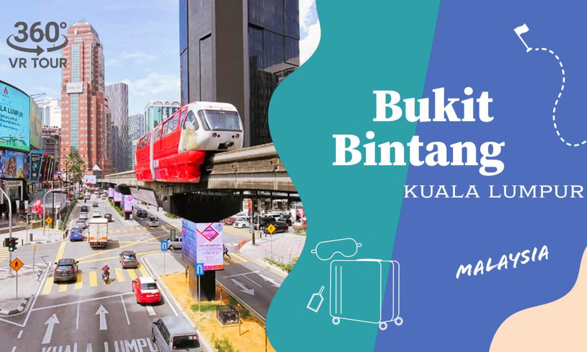 360 VR tour bukit bintang Kuala Lumpur Malaysia