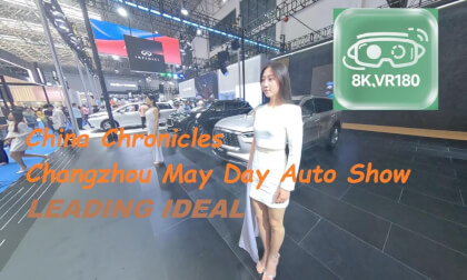 8K VR180 changzhou auto show VR Video 8K VR180 changzhou auto show VR