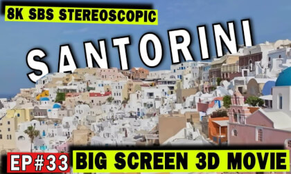 3D Big Screen Ep #33: Santorini - A Journey Through Greece’s Most Iconic Island VR Video 3D Big Screen Ep #33: Santorini - A Journey Through Greece’s Most Iconic Island VR