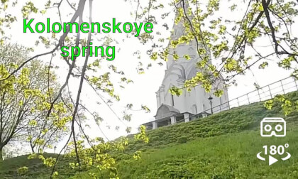 Kolomenskoye - spring VR180  3D VR Video Kolomenskoye - spring VR180  3D VR