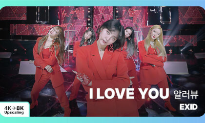 [8K Upscaling S3D] VENTA X -’THE SHOW’ : EXID - I LOVE YOU