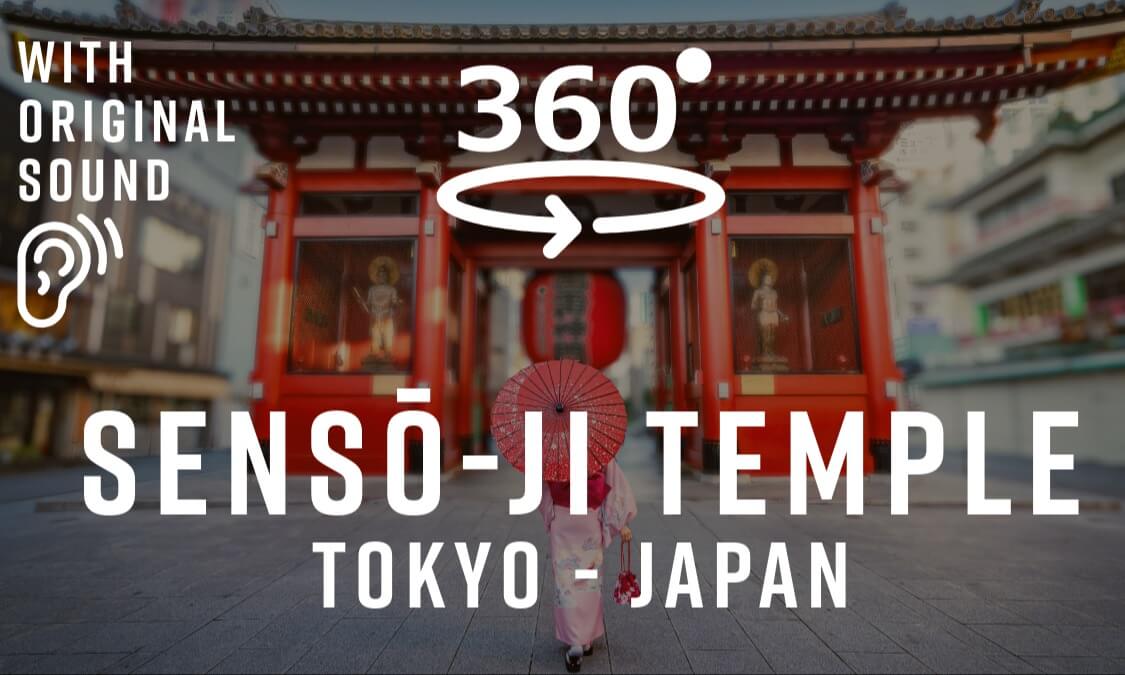 Sensō-ji Temple – Tokyo, Japan | Walking Tour 360°