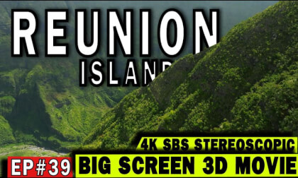 3D Big Screen Ep #39: Réunion – The Island Where Earth Breathes 3D Big Screen Ep #39: Réunion – The Island Where Earth Breathes