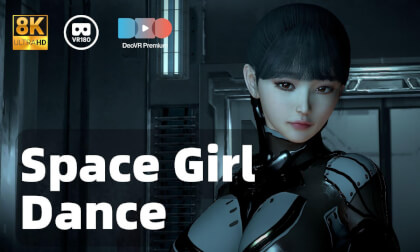 Space Girl Dance 8K Vam VR Video Space Girl Dance 8K Vam VR