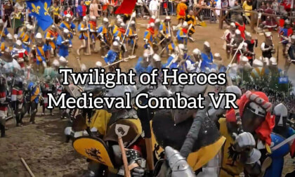 Coming Soon - TWILIGHT OF HEROES - immersive medieval combat in VR! Coming Soon - TWILIGHT OF HEROES - immersive medieval combat in VR!