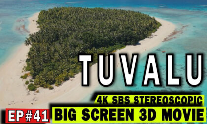 3D Big Screen Ep #41: Tuvalu – Where Ocean Whispers to the Sky 3D Big Screen Ep #41: Tuvalu – Where Ocean Whispers to the Sky