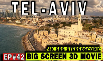 3D Big Screen Ep #42: Tel Aviv – Where History Meets the Horizon 3D Big Screen Ep #42: Tel Aviv – Where History Meets the Horizon