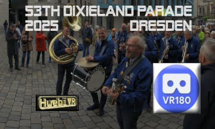 53th Dixieland Parade 2025 Dresden VR Video 53th Dixieland Parade 2025 Dresden VR