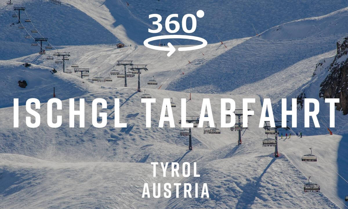 Ischgl Ski Run – Tyrol, Austria 🇦🇹 | 360° Ski Tour