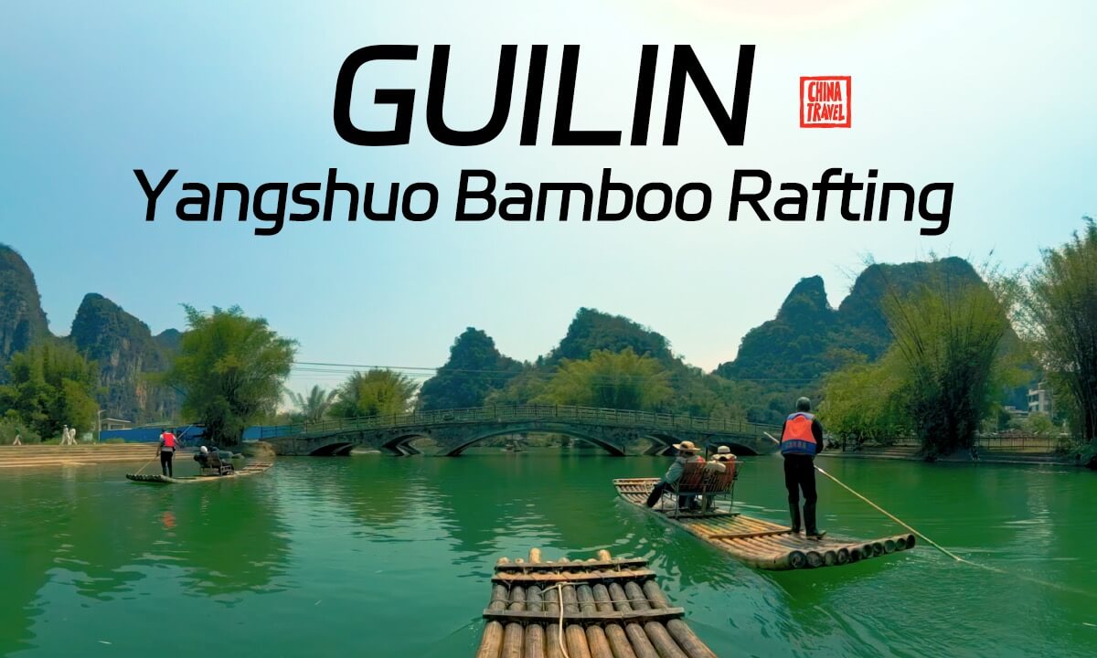阳朔竹筏漂流Bamboo Rafting in Yangshuo, Guilin