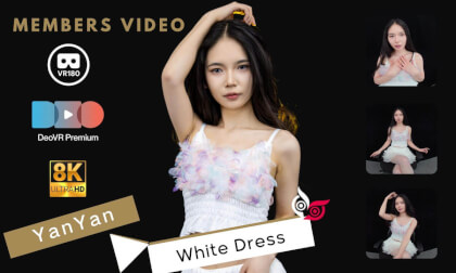 YanYan Part2 White Dress VR Video YanYan Part2 White Dress VR