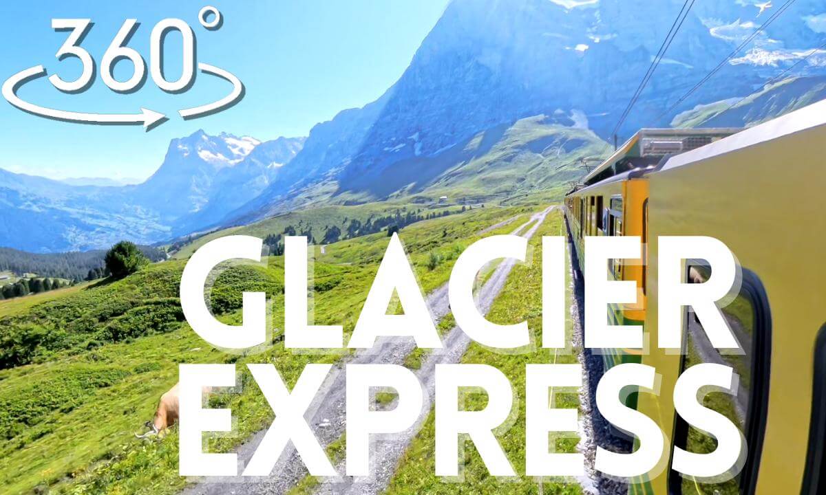 Glacier Express 360° 8K | Swiss Alps Train Ride in VR