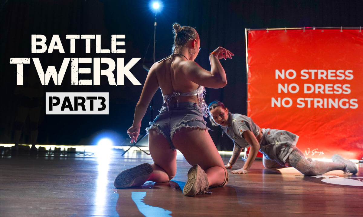 TWERK BATTLES | MOSCOW | NO STRINGS | PART3