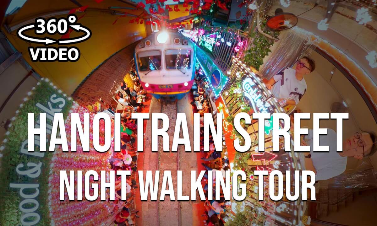 Hanoi Train Street - Night Walking Tour.