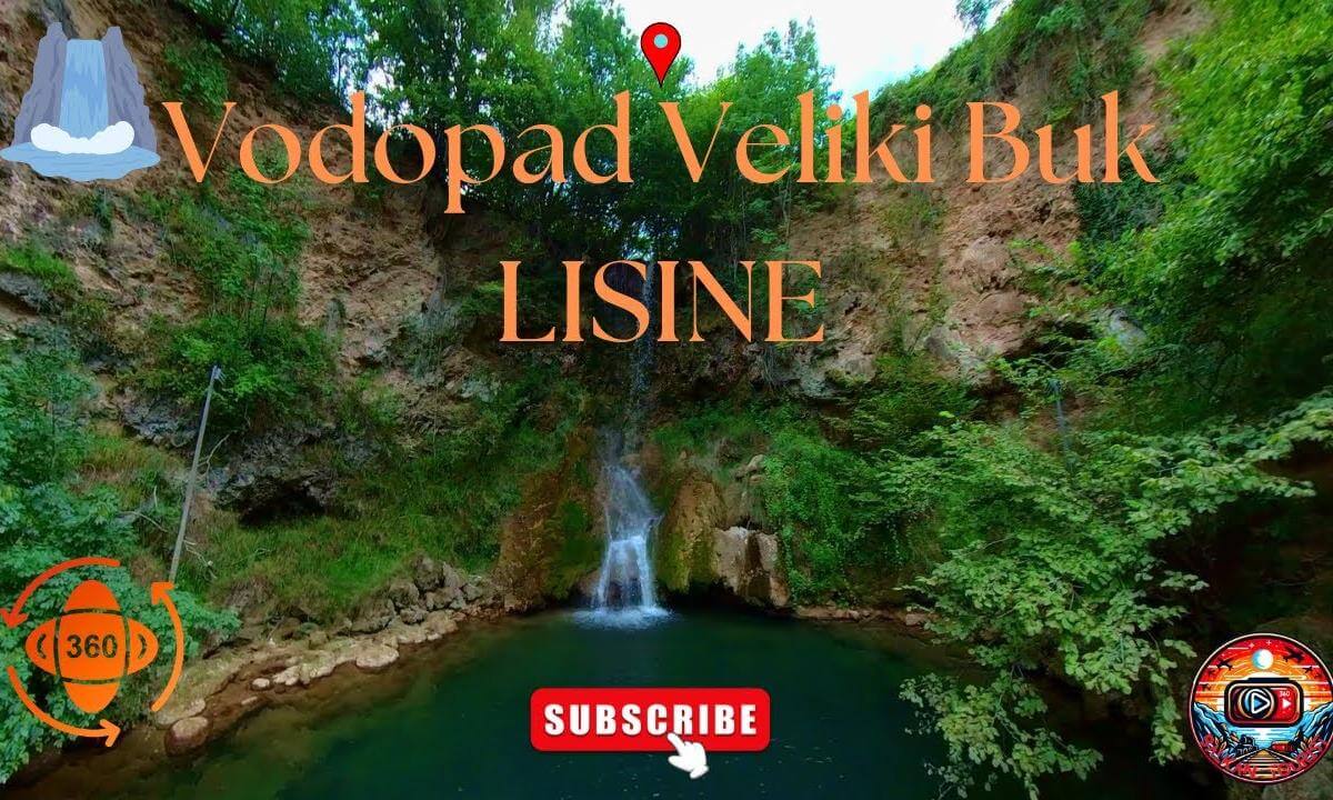 Waterfall Veliki BuK - Vodopad Veliki Buk Lisine 360 4k Virtual Tour