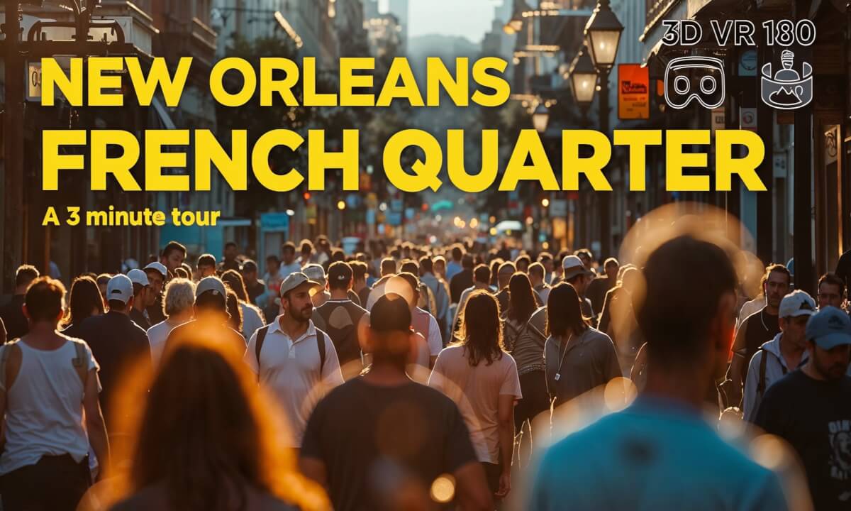 Explore New Orleans' French Quarter in 3D VR 180: A 3-Minute Immersive Journey