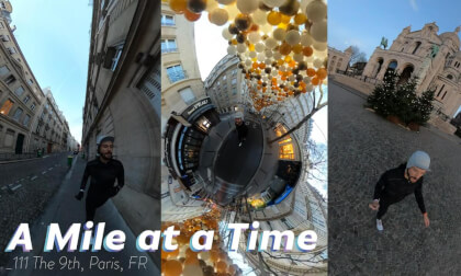A Mile At A Time 111 // The 9th, Paris, FR A Mile At A Time 111 // The 9th, Paris, FR