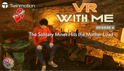 The Solitary Miner Hits the Mother Load | 360 VR | VR with ME VR Video The Solitary Miner Hits the Mother Load | 360 VR | VR with ME VR
