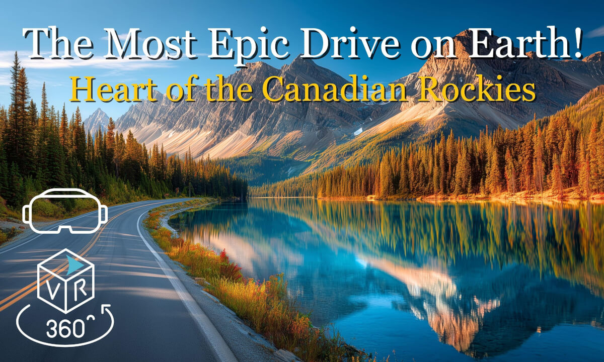Epic 360° Drive Through the Canadian Rockies – Icefields Parkway in VR (Part 3)