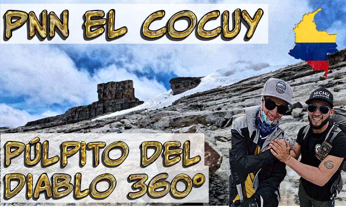 PNN EL COCUY 🗻 PÚLPITO DEL DIABLO 🌎 360° VR (Part. 1)