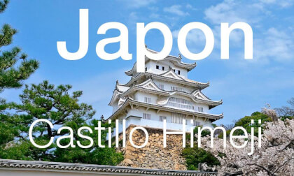 Turismo-Japon-Castillo Himeji Turismo-Japon-Castillo Himeji