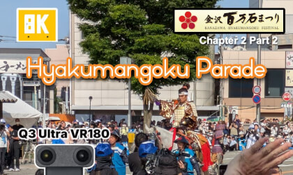 Hyakumangoku Parade(百万石行列)chapter2  part 2 - Q3U VR180 Hyakumangoku Parade(百万石行列)chapter2  part 2 - Q3U VR180