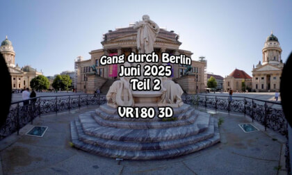 Sightseeing in Berlin (June 2025 - part 2) - VR180 3D in german VR Video Sightseeing in Berlin (June 2025 - part 2) - VR180 3D in german VR