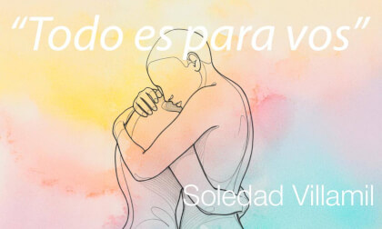 Todo es para vos- Soledad Villamil Todo es para vos- Soledad Villamil