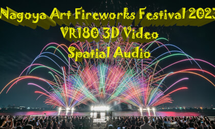 (VR180 3D) Nagoya Art Fireworks Festival 2023